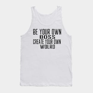 Be Your Own Boss Tank Top